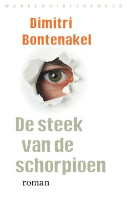 De steek van de schorpioen - Dimitri Bontenakel - eBook (9789028440395)