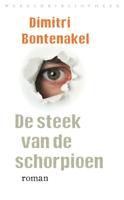 De steek van de schorpioen - Dimitri Bontenakel - eBook (9789028440395)
