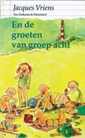 En de groeten van groep acht / druk Herdruk - thumbnail