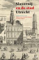 Slavernij en de stad Utrecht - - ebook - thumbnail