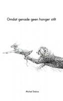 Omdat genade geen honger stilt - Michiel Stokvis - Paperback (9789402165708)