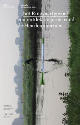 Het Ringvaartgevoel - Herman Vuijsje - Paperback (9789490322472)