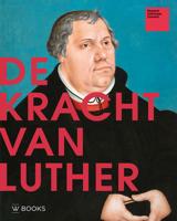 De kracht van Luther - Paperback (9789462582255)