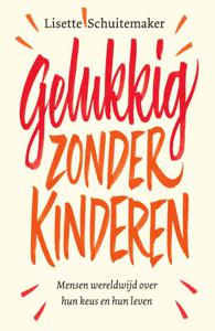 Gelukkig zonder kinderen (Paperback)