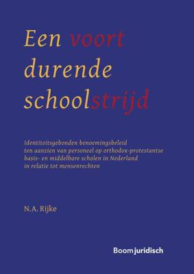 Een voortdurende schoolstrijd - N.A. Rijke - eBook (9789460944277)