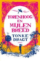 Torenhoog en mijlen breed - Tonke Dragt - ebook - thumbnail