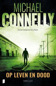 Op leven en dood - Michael Connelly - ebook