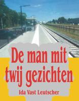 De man mit twij gezichten - Ida Vast Leutscher - Paperback (9789055124343)