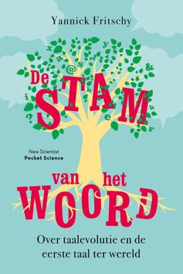 De stam van het woord - Yannick Fritschy - eBook (9789085716730)