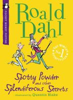 Spotty Powder and other Splendiferous Secrets - Roald Dahl - ebook Spotty Powder and other Splendiferous Secrets - Roald Dahl - ebook