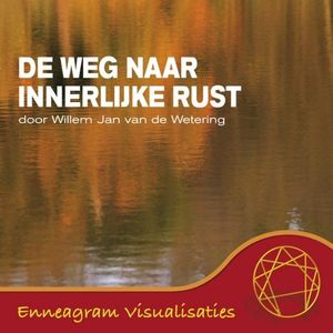 De weg naar innerlijke rust