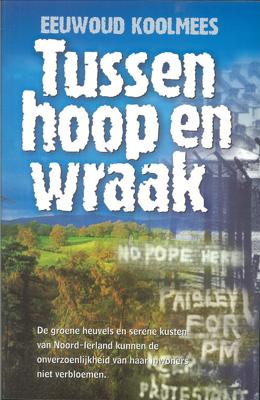 Tussen hoop en wraak - Eewoud Koolmees - ebook