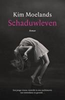 Schaduwleven - Kim Moelands - Paperback (9789400513600)