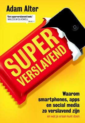 Superverslavend - Adam Alter - ebook