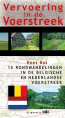 Vervoering in de voerstreek - K. Bos - Paperback (9789078407492) Vervoering in de voerstreek - K. Bos - Paperback (9789078407492)