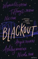 Blackout - Nicola Yoon, Angie Thomas, Nic Stone, Dhonielle Clayton, Tiffany Jackson, Ashley Woodfolk - ebook - thumbnail