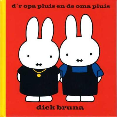 d'r opa en de oma pluis in 't Kirchröads plat - Dick Bruna - Hardcover (9789056154134)