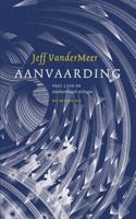 Jeff  VanderMeer Southern Reach 3   Aanvaarding