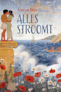 Alles stroomt - Frans van Hilten - ebook