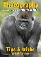 Photography: animal portraits in the ZOO - Rob Doolaard - eBook (9789081702140)