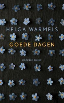 Goede dagen - Helga Warmels - eBook (9789023996392)