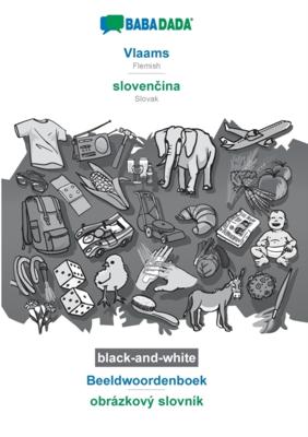BABADADA black-and-white, Vlaams - slovenčina, Beeldwoordenboek - obrazkovy slovnik - Babadada GMBH - Paperback (9783752216356)