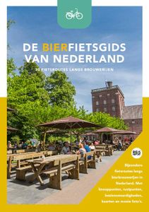 Fietsgids De bierfietsgids van Nederland - 30 fietsroutes langs brouwe