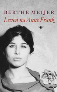 Leven na Anne Frank - Berthe Meijer - ebook