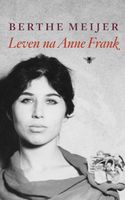 Leven na Anne Frank - Berthe Meijer - ebook - thumbnail