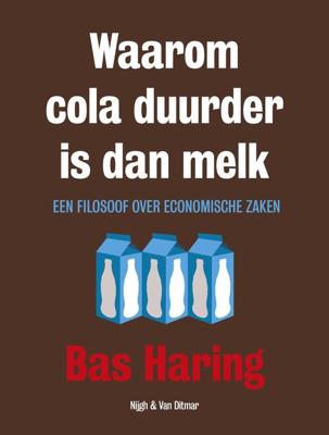 Waarom cola duurder is dan melk - Bas Haring - eBook (9789038801940)