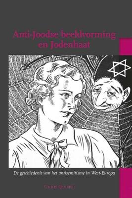 Anti-Joodse beeldvorming en Jodenhaat - Chris Quispel - Paperback (9789087045494) Anti-Joodse beeldvorming en Jodenhaat - Chris Quispel - Paperback (9789087045494)