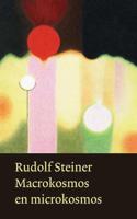 Macrokosmos en microkosmos - Rudolf Steiner - Hardcover (9789060385739)