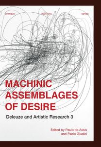 Machinic Assemblages of Desire - - ebook