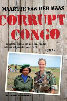 Corrupt Congo - Maartje van der Maas - eBook (9789491259807)
