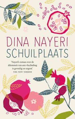 Schuilplaats - Dina Nayeri - Hardcover (9789492086945)