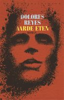 Aarde eten - Dolores Reyes - ebook