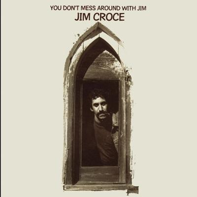 You Don't Mess Around With Jim - LP (4050538630633)