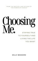 Choosing me - Kelly Weekers - ebook - thumbnail