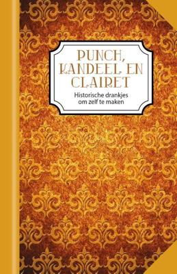 Punch, kandeel en clairet - Mariëlla Beukers - Hardcover (9789492821119)