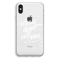 Don't call: iPhone X Transparant Hoesje