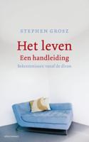 Het leven een handleiding - Stephen Grosz - eBook (9789045023908)