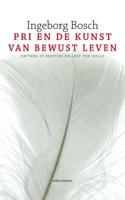 PRI en de kunst van bewust leven - Ìngeborg Bosch - eBook (9789020411041)