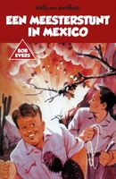 Een meesterstunt in Mexico - Willy van der Heide - ebook