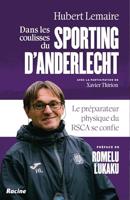 Dans les coulisses du Sporting Anderlecht (French Edition)