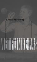 Met flinke pas - Anton Korteweg - eBook (9789460237393)