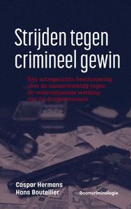 Strijden tegen crimineel gewin - Caspar Hermans, Hans Boutellier - ebook