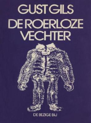 De roerloze vechter - Gust Gils - eBook (9789023474012)