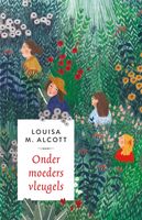 Onder moeders vleugels - Louisa May Alcott - ebook