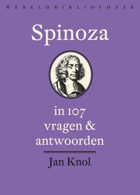 Spinoza in 107 vragen en antwoorden - Jan Knol - Paperback (9789028426351) Spinoza in 107 vragen en antwoorden - Jan Knol - Paperback (9789028426351)