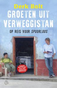 Groeten uit Verweggistan - Derk Bolt - ebook